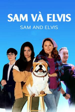 Sam Và Elvis (2018)