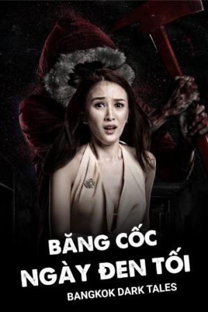 Băng Cốc Ngày Đen Tối (2019)