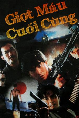 Giọt Máu Cuối Cùng (1990)