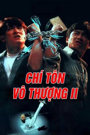 Chí Tôn Vô Thượng II (1991)