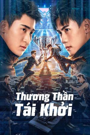 Thương Thần Tái Khởi (2023)