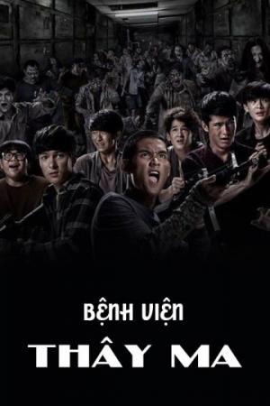 Bệnh Viện Thây Ma (2017)