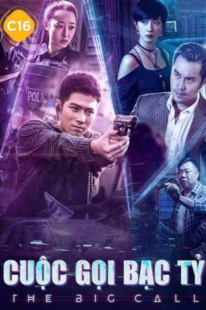 Cuộc Gọi Bạc Tỷ (2018)