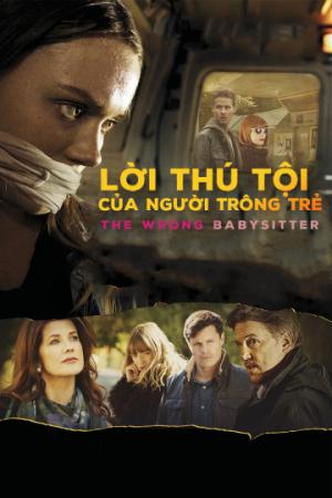 Lời Thú Tội Của Người Trông Trẻ (2017)