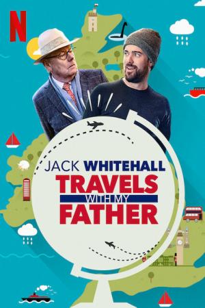 Jack Whitehall: Du lịch cùng cha tôi ( Phần5 ) (2021)