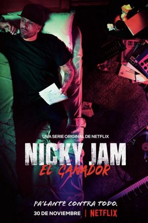 Nicky Jam: Người chiến thắng (2018)