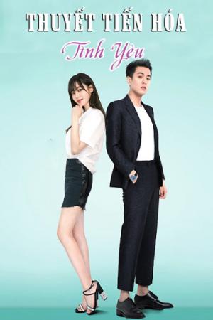 Thuyết Tiến Hóa Tình Yêu (2018)