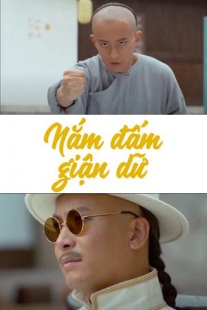 Nắm Đấm Giận Dữ (2019)