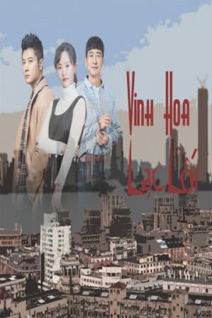 Thượng Hải, Vinh Hoa Lạc Lối (2018)