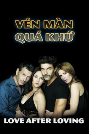 Vén Màn Quá Khứ (2017)