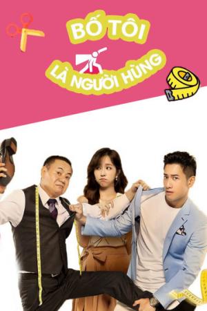 Bố Tôi Là Người Hùng (2019)