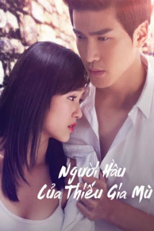 Người Hầu Của Thiếu Gia Mù (2016)