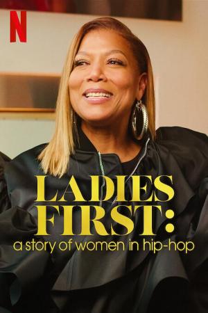 Ladies First: Câu chuyện về phụ nữ trong hip-hop (2023)