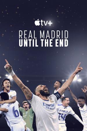 Real Madrid: Chiến đấu đến phút cuối cùng (2023)