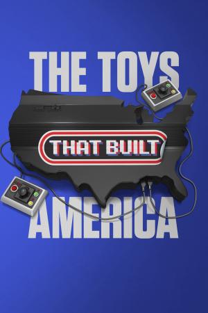 The Toys That Built America (Phần 2) (2022)