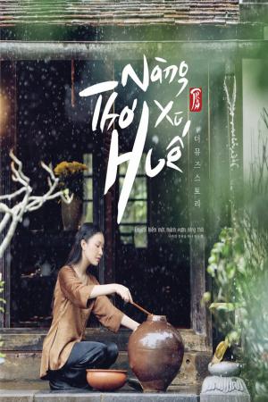 Nàng Thơ Xứ Huế (2018)