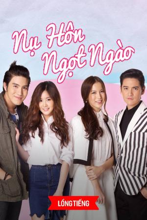 Nụ Hôn Ngọt Ngào (2016)