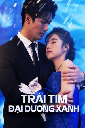 Trái Tim Đại Dương Xanh (2021)