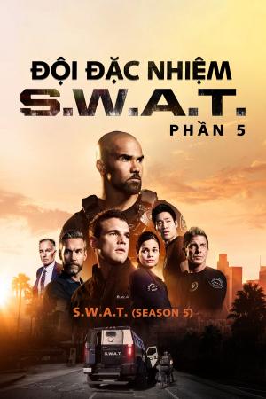 Đội Đặc Nhiệm SWAT (Phần 5) (2021)