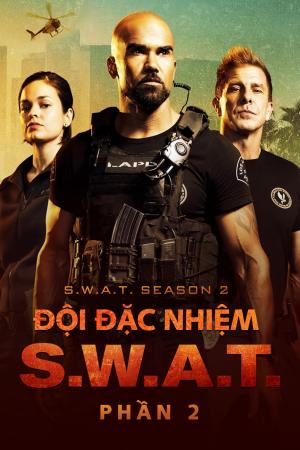 Đội Đặc Nhiệm SWAT (Phần 2) (2018)