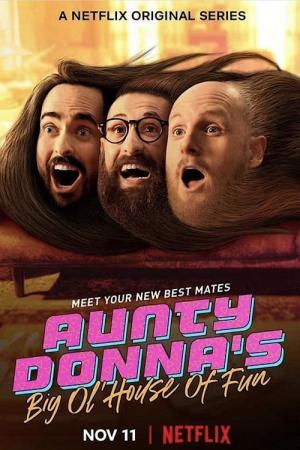 Aunty Donna: Ngôi nhà vui vẻ (2020)