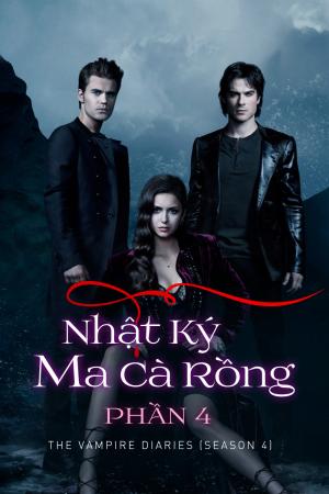 Nhật Ký Ma Cà Rồng (Phần 4) (2012)