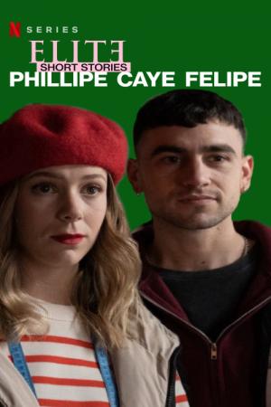 Ưu tú - Truyện ngắn: Phillipe Caye Felipe (2021)