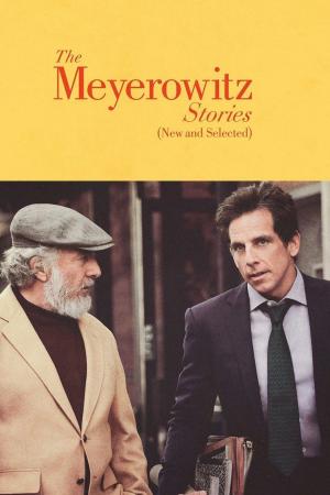 Chuyện nhà Meyerowitz (Mới và tuyển chọn) (2017)