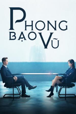 Phong Bạo Vũ (2021)