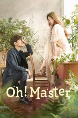 Oh！Master (2021)