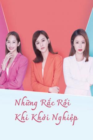 Những Rắc Rối Khi Khởi Nghiệp (2021)