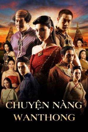 Chuyện Nàng Wanthong (2021)