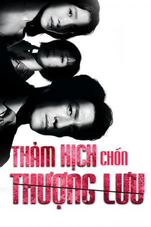 Thảm Kịch Chốn Thượng Lưu (2021)