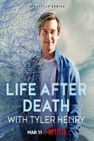 Tyler Henry: Cuộc sống sau khi chết (2022)