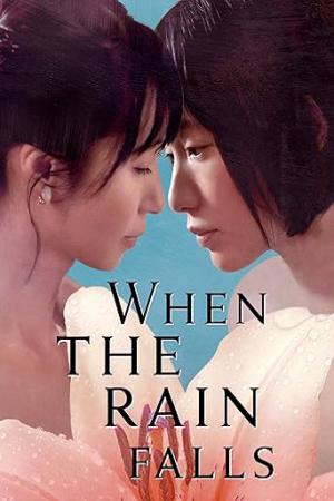 When the Rain Falls (2022)