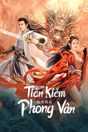 Tiên Kiếm Phong Vân (2022)