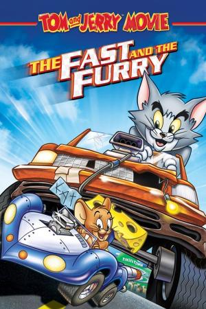 Tom and Jerry: The Fast and the Furry (2005)