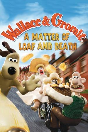 Wallace Và Gromit- Bánh Mì Và Cái Chết (2008)