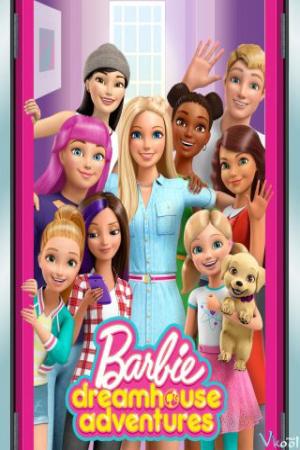 Barbie Dreamhouse Adventures (Phần 2) (2018)