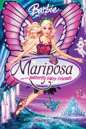 Barbie: Mariposa and Her Butterfly Fairy Friends (2008)