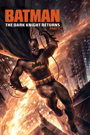 Batman: The Dark Knight Returns, Part 2 (2013)