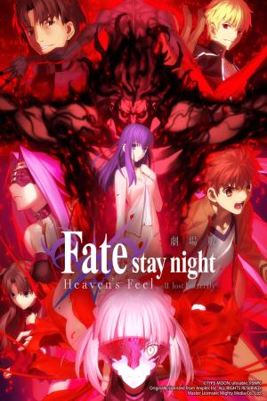 Fate/stay night (Heaven's Feel) II. Cánh bướm lạc đường (2019)