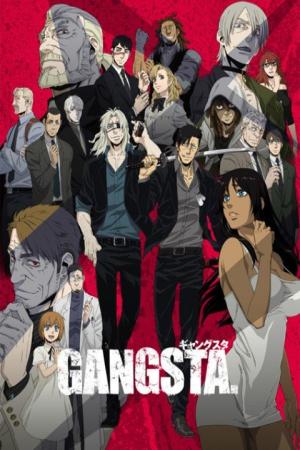 GANGSTA. (2015)