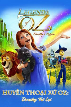 Huyền Thoại Xứ Oz: Dorothy Trở Lại (2014)