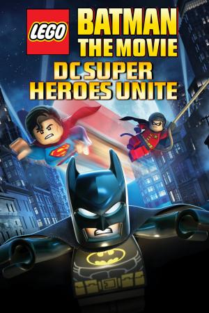 LEGO Batman: The Movie - DC Superheroes Unite (2013)