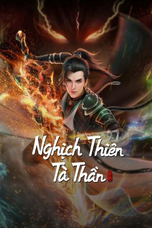 Nghịch Thiên Tà Thần (2023)