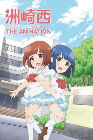 Suzakinishi The Animation (2015)