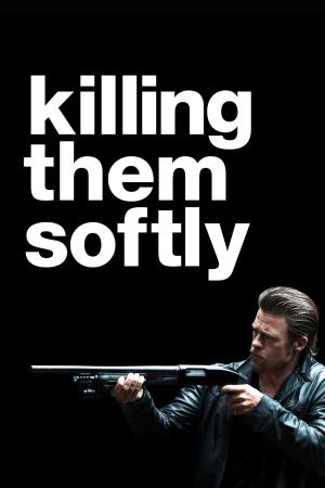 Killing Them Softly (2012)