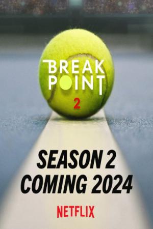 Break Point: Đường tới Grand Slam (Phần 2) (2024)