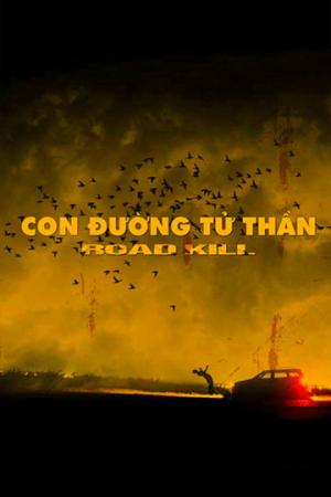 Con Đường Tử Thần (2019)